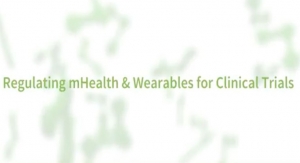 Regulating mHealth & Wearables for Clinical Trials