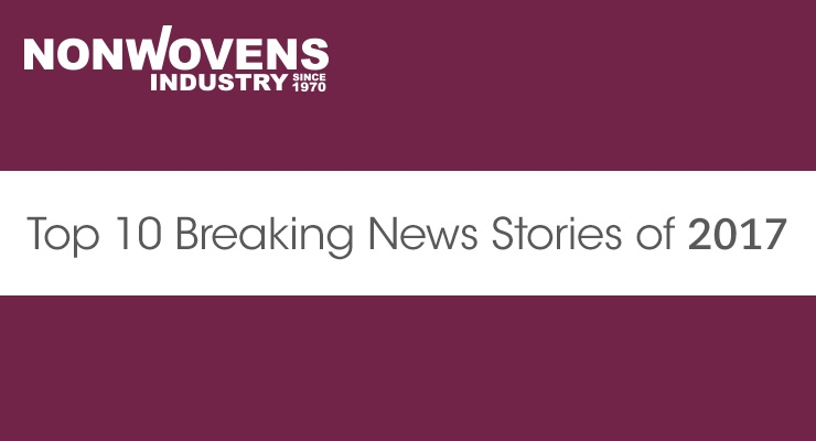 Nonwovens Industry’s Top 10 Breaking News Stories of 2017