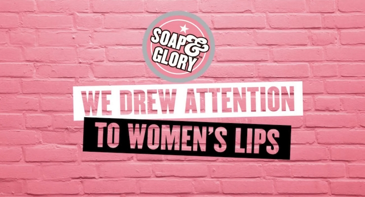 Soap & Glory Continues the #MoreThanLips Campaign