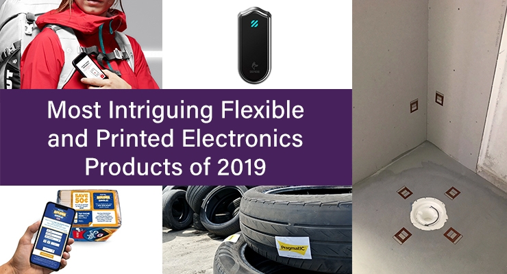 Most Intriguing Flexible and Printed Electronics Products of 2019