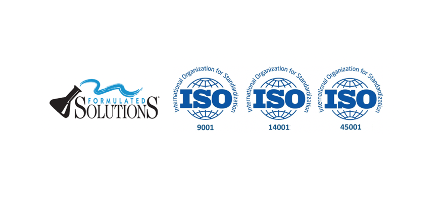 Formulated Solutions Receives Three ISO Certifications