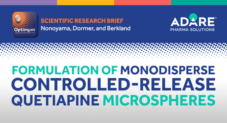 Formulation of Monodisperse Controlled-Release Quetiapine Microspheres