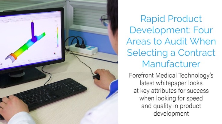 Rapid Product Development: Four Areas to Audit When Selecting a Contract Manufacturer