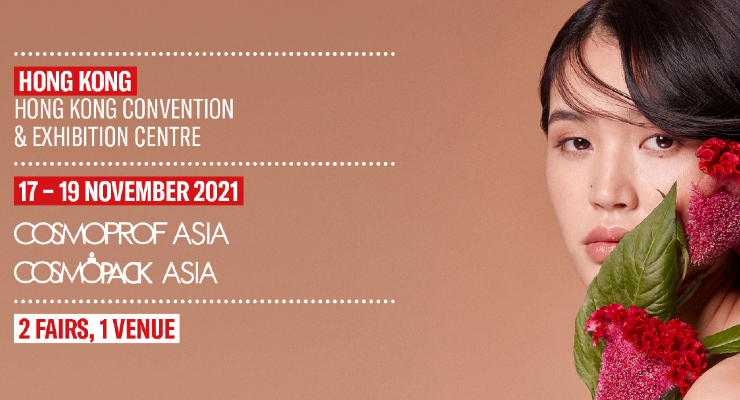 Cosmopack and Cosmoprof Asia Announce Hybrid Format for 2021