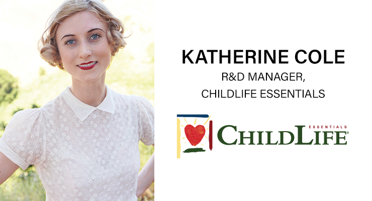 An Interview with Katherine Cole, R&D Manager, ChildLife Essentials