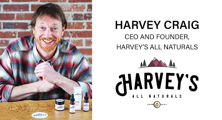 Harvey’s All Naturals: Hemp Quality from the Ground Up