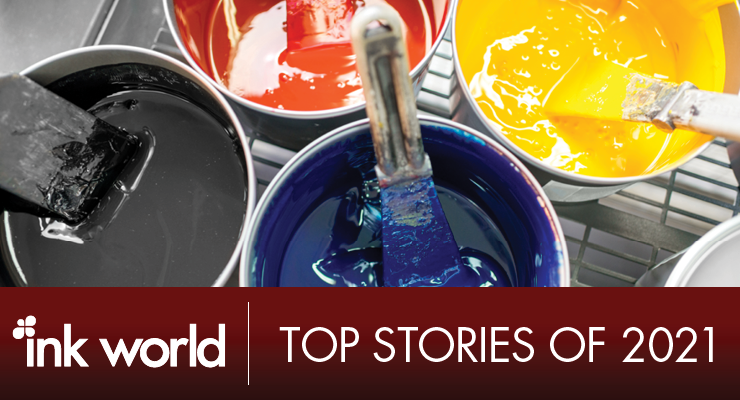 Ink World’s Top Stories for 2021