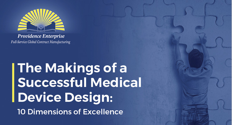 The Makings of a Successful Medical Device Design
