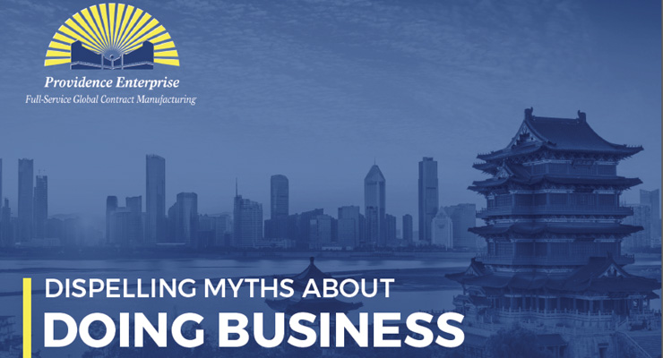 DISPELLING MYTHS ABOUT DOING BUSINESS IN CHINA: