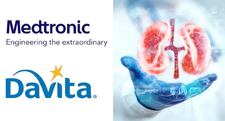Medtronic, DaVita to Create New Kidney Care Firm