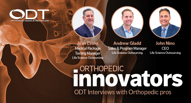 Benefits of Pre-Validated Packaging—An Orthopedic Innovators Q&A