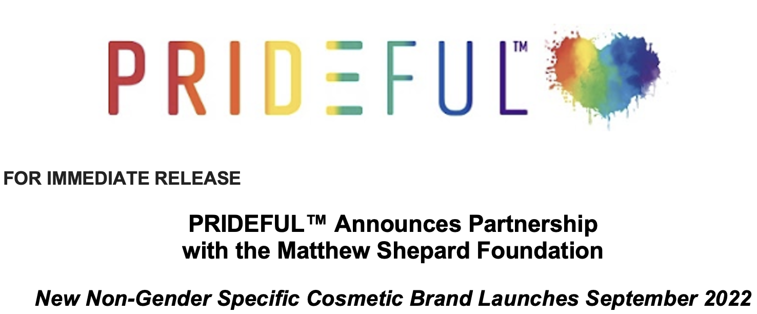 New Cosmetic And Bath Brand Prideful Enters Partnership With Matthew Shepard Foundation