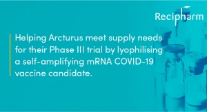 How Recipharm Supported the First Lyophilized mRNA Vaccine to Pivotal Trial