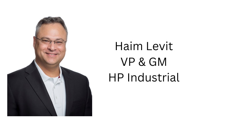 Ink World Interview: Haim Levit, VP and GM, HP Industrial