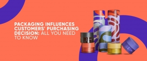 Packaging Influences Customers’ Purchasing Decision: All You Need To Know